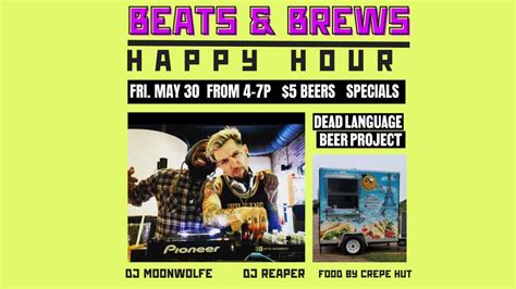 Beats & Brews Happy Hour at Dead Language Beer Project, 1429 Park ...