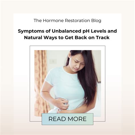 Symptoms of Unbalanced pH Levels and 4 Natural Ways to Get Back on Track - Hormone Restoration ...