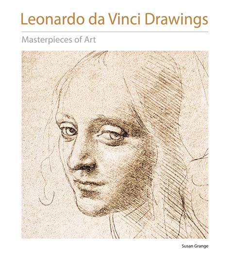 Leonardo da Vinci Drawings Masterpieces of Art | Book by Susan Grange ...