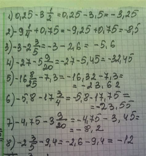Вычислите: 1)0, 25 - 3 1/2 2) - 9 1/4 + 0,75 3) - 3 - 2 3/5 4) - 27 - 5 ...