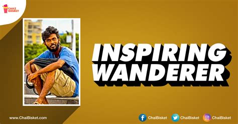 This B.Tech Dropout Travelled 11 States Without A Single Rupee And His