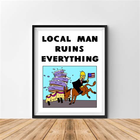 Local Man Ruins Everything Homer 的图像结果