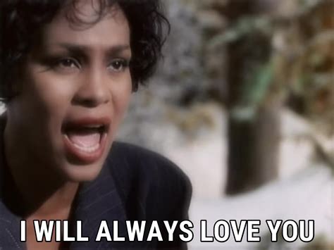 I Will Always Love You lyrics Whitney Houston song in images