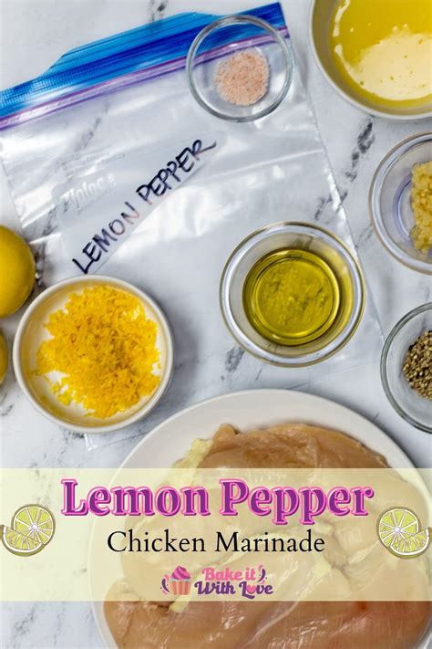 Easy Lemon Pepper Chicken Marinade (Baked or Grilled!) | Bake It With Love