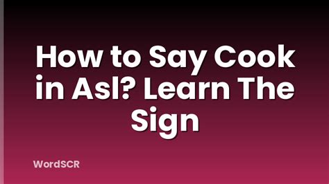 Image result for Cook ASL
