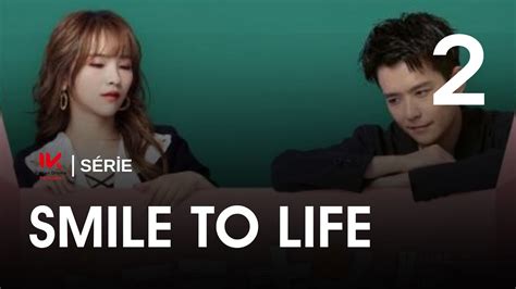 Smile To Life | Episódio 2 | Chang Zhe Kuan, Mao Na | 一二三，木头人 - YouTube