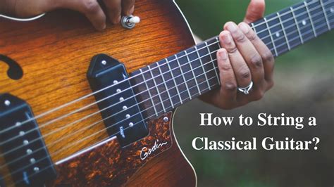 Image result for How to String a Classical Guitar