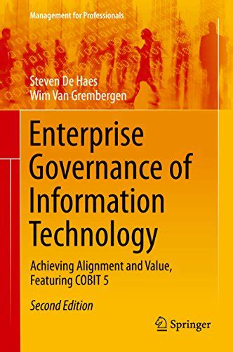 Enterprise Governance of Information Technology: Achieving Alignment ...
