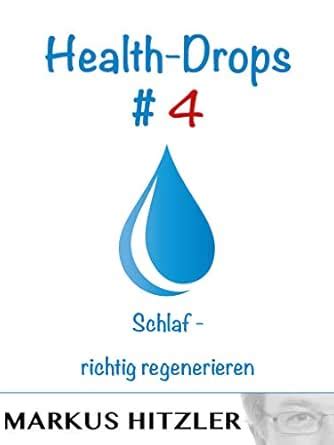 Health-Drops #004: Schlaf - richtig regenerieren (German Edition) eBook ...