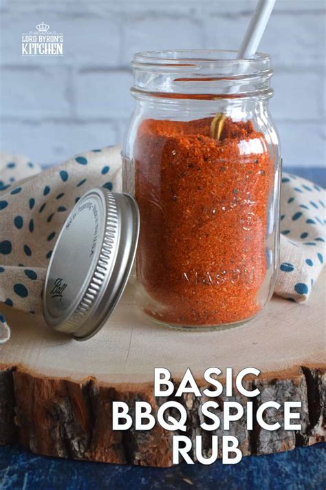 Basic BBQ Spice Rub - Lord Byron's Kitchen