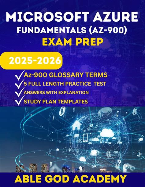 MICROSOFT AZURE FUNDAMENTALS (AZ-900) EXAM PREP : Step-by-Step Study ...