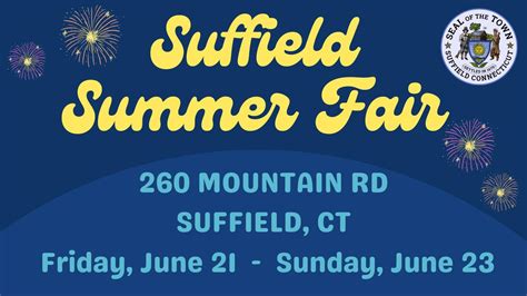 Suffield Summer Fair, 260 Mountain Rd Suffield CT 06078, 21 June to 23 ...