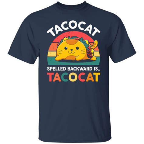 Tacocat spelled backward is tacocat shirt - Bucktee.com