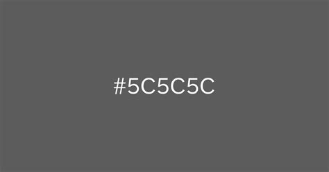 #5C5C5C｜カラーサイト.com