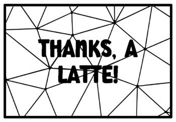 THANKS, A LATTE! Teacher Appreciation Activity worksheet by Swati Sharma