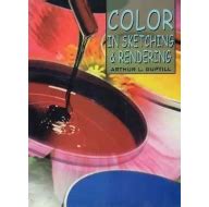 Color in Sketching & Rendering Buy Books online at low prices in India ...