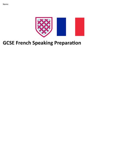 G CSE French Speaking Booklet-2[1603] - Name: GCSE French Speaking ...