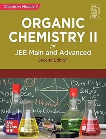 Buy Organic Chemistry II for JEE Main and Advanced | Chemistry Module-V ...