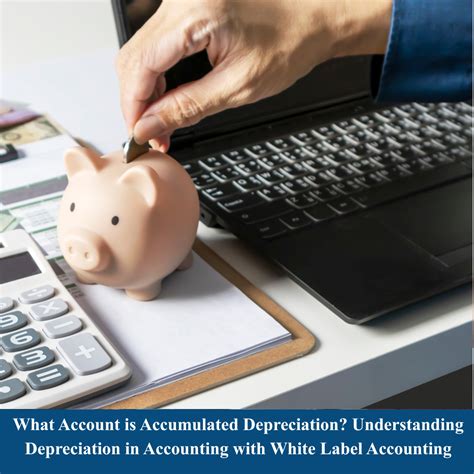 What Account is Accumulated Depreciation? | White Label Accounting