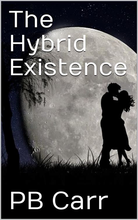 The Hybrid Existence (The Prison Vampire Chronicles Book 1) eBook ...