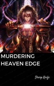 [WEBNOVEL][PDF][EPUB] Murdering Heaven Edge - jnovels