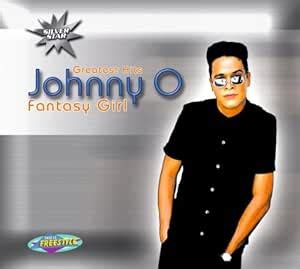 Fantasy Girl: Greatest Hits: Johnny O: Amazon.in: Music}