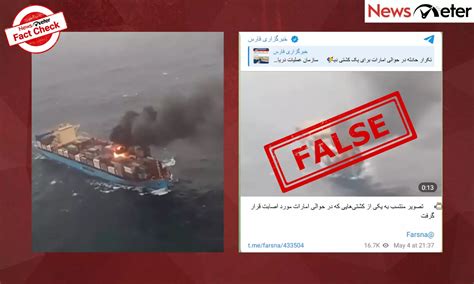 Fact Check: Iranian news agency Fars shares old video as ship caught on ...