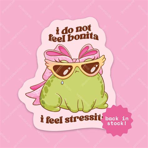 Don't Feel Bonita Feel Stressita Sticker, Coquette Pink Bow Froggy ...