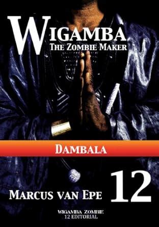 Wigamba 12 - Dambala (Spanish Edition) eBook : van Epe, Marcus: Amazon ...