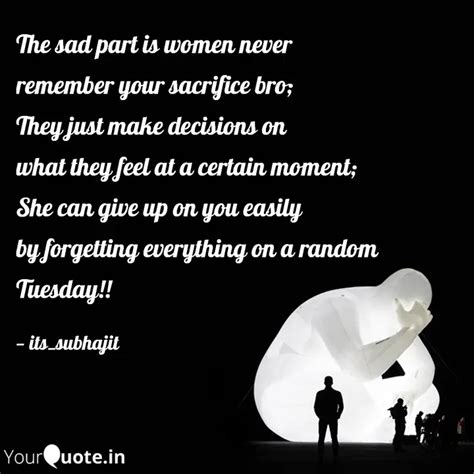 The sad part is women nev... | Quotes & Writings by SUBHAJIT PANDA ...
