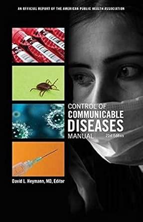 Buy Control of Communicable Diseases Manual: An Official Report of the ...