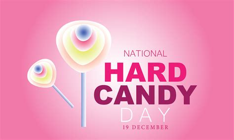 National Hard Candy Day. background, banner, card, poster, template ...