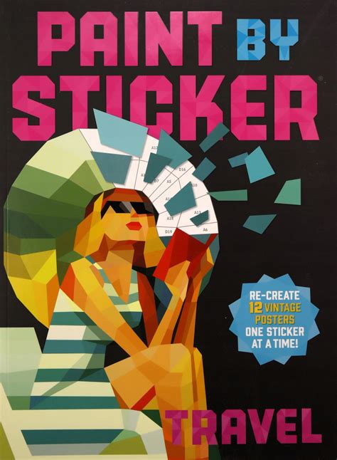 Paint by Sticker: Travel: Re-create 12 Vintage Posters One Sticker at a ...