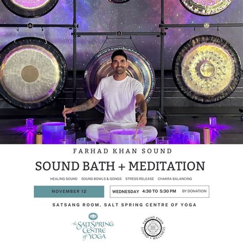Sound Bath + Meditation with Farhad Khan, 355 Blackburn Road, Salt ...