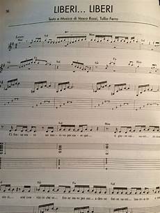 testo liberi liberi vasco vasco spartiti e accordi per pianoforte e chitarra testo liberi liberi vasco vasco spartiti e accordi per pianoforte e chitarra
