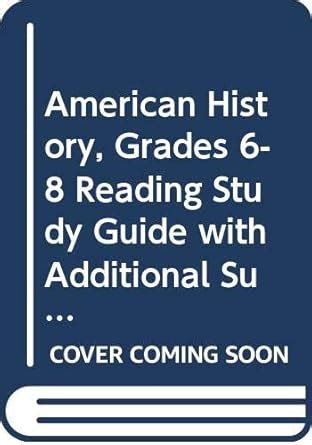 American History, Grades 6-8 Reading Study Guide with Additional ...