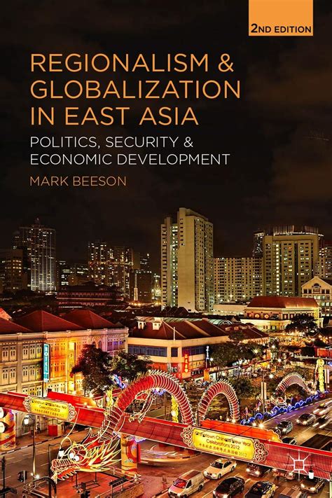 Buy Regionalism and Globalization in East Asia: Politics, Security and ...