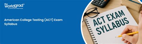 ACT Exam Syllabus 2025: Subject-Wise Topics & Exam Pattern