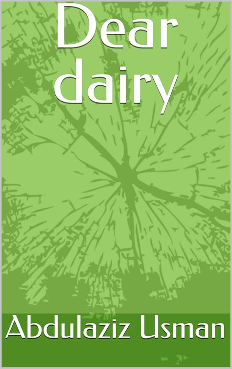 Dear dairy eBook : Usman, Abdulaziz: Amazon.in: Kindle Store