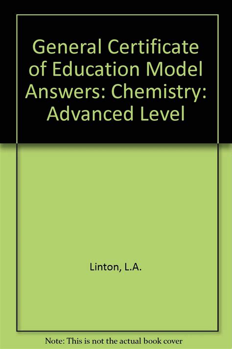 General Certificate of Education Model Answers: Chemistry: Advanced ...