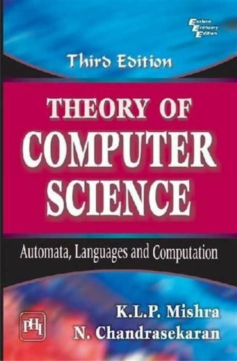 Theory of Computer Science: Automata, Languages and Computation ...
