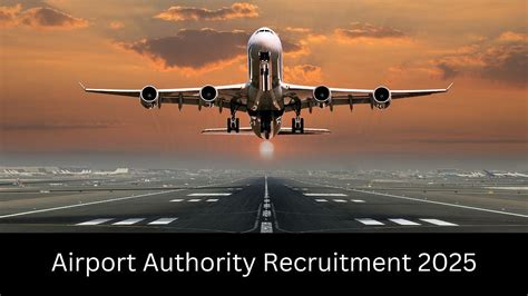 Airport Authority Recruitment 2025: Registration Process For 206 Non ...