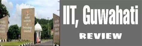 IIT Guwahati review and details - edunation19