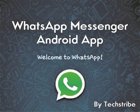 WhatsApp Messenger Android App (Download) | Techstribe