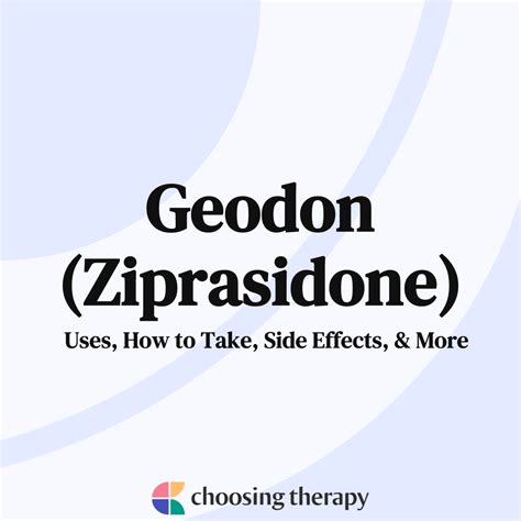 Ziprasidone (Geodon): Side Effects & Uses