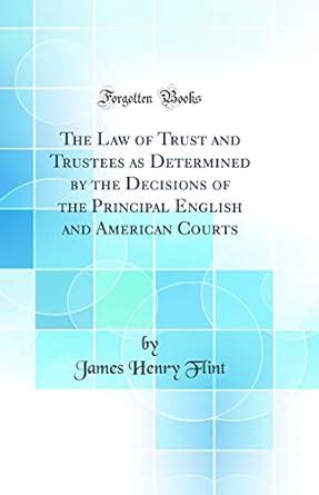 Buy The Law of Trust and Trustees as Determined by the Decisions of the ...
