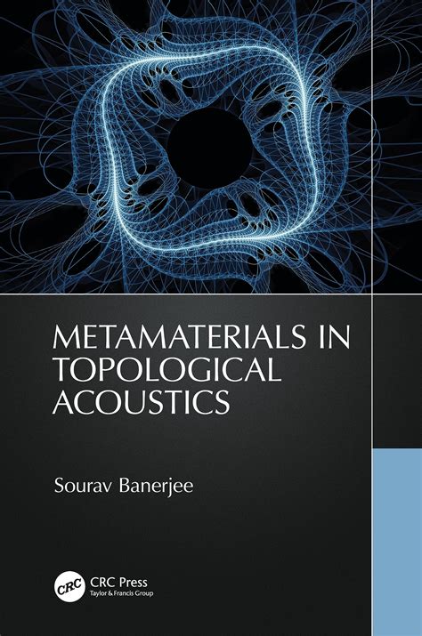 Metamaterials in Topological Acoustics : Sourav Banerjee: Amazon.in: Books