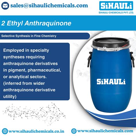 2 Ethyl Anthraquinone | Sihauli Chemicals