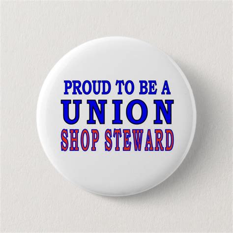 UNION SHOP STEWARD PINBACK BUTTON | Zazzle