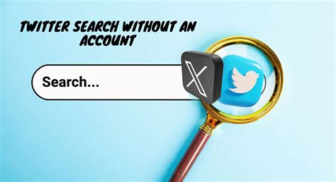 Twitter Without Account
